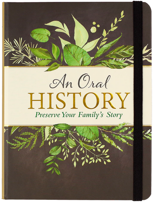 An Oral History: Preserve Your Family's Story