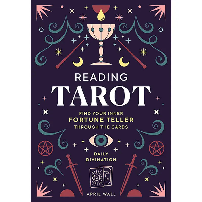 Reading Tarot Find Your Inner Fortune Teller