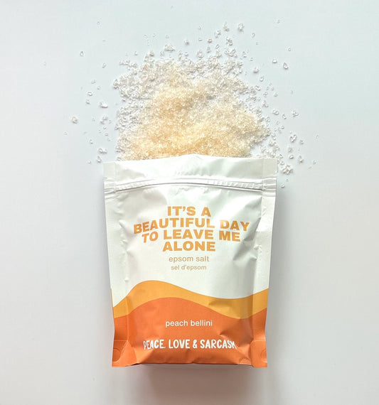 It's A Beautiful Day To Leave Me Alone - Epsom Salt Bath Soak