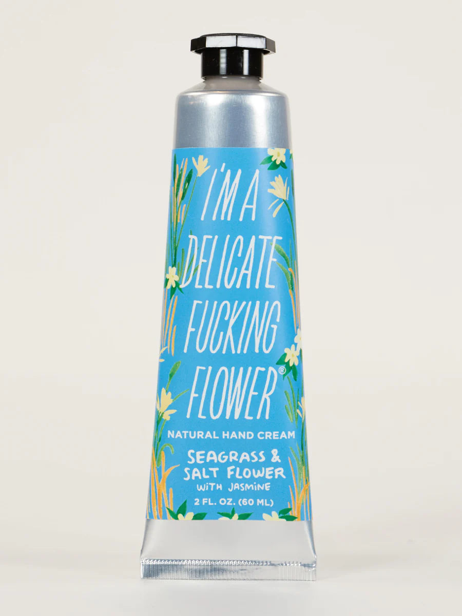 Hand Cream - I’m a Delicate Fucking Flower