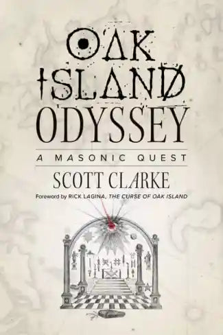 Oak Island Odyssey A Masonic Quest