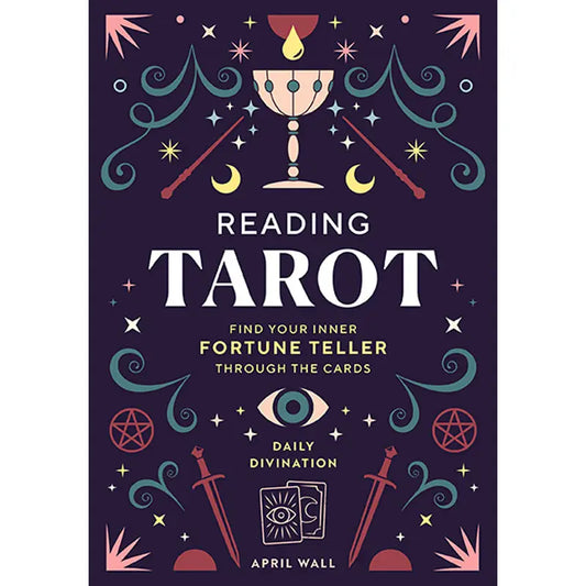 Reading Tarot Find Your Inner Fortune Teller