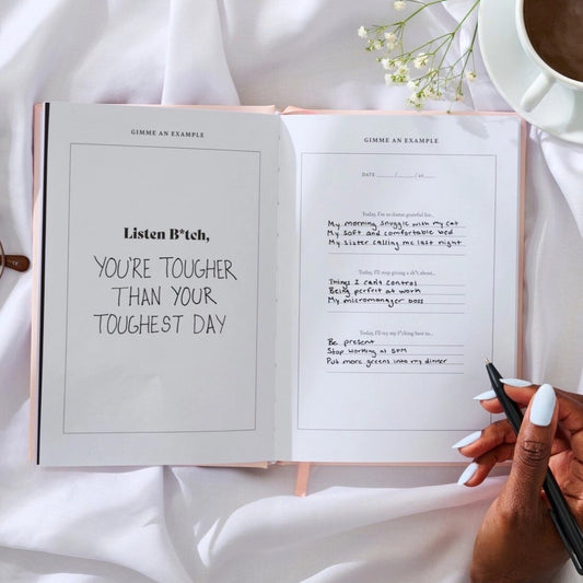 Listen B*Tch Affirmation Journal